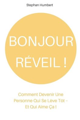 Bonjour Réveil !