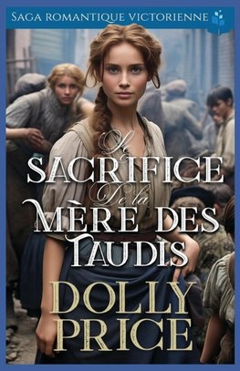 Le Sacrifice de la Mère des Taudis