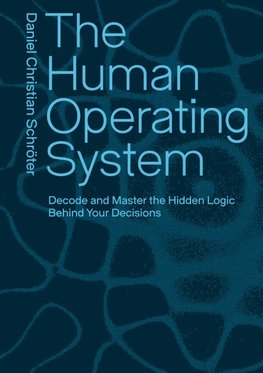 The Human Operating System