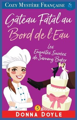 Gâteau Fatal au Bord de l'Eau