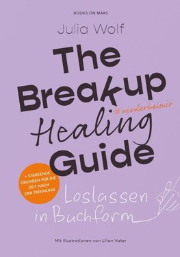 THE BREAKUP healing GUIDE