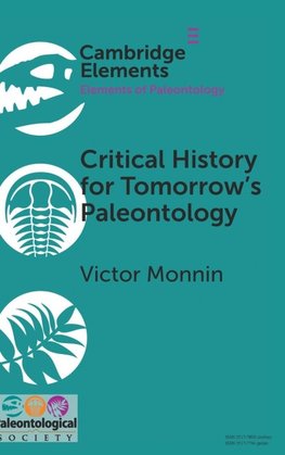 Critical History for Tomorrow's Paleontology