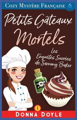 Petits Gâteaux Mortels