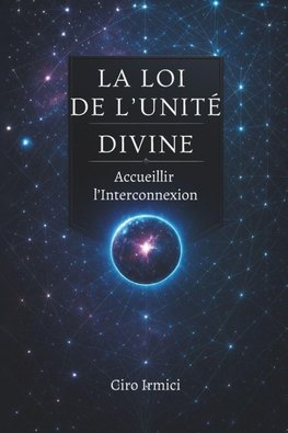 La Loi de l'Unité Divine