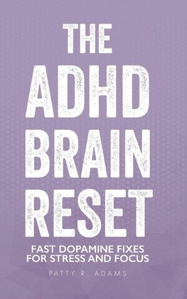 The ADHD Brain Reset