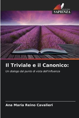 Il Triviale e il Canonico: