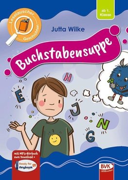 Leselauscher Geschichten: Buchstabensuppe