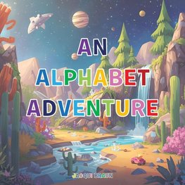 An Alphabet Adventure