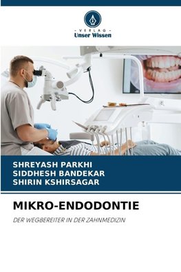 MIKRO-ENDODONTIE