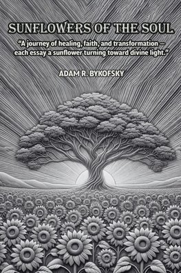 SUNFLOWERS OF THE SOUL