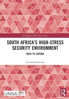 South Africa's High-Stress Security Environment