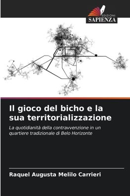 Il gioco del bicho e la sua territorializzazione