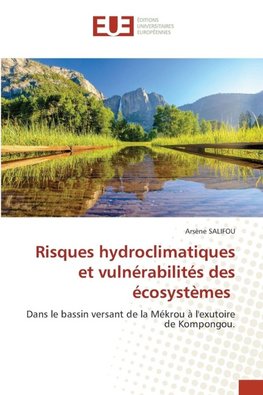 Risques hydroclimatiques et vulnérabilités des écosystèmes
