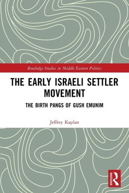 The Early Israeli Settler Movement