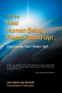 Will the Real Human Being Please Stand Up!