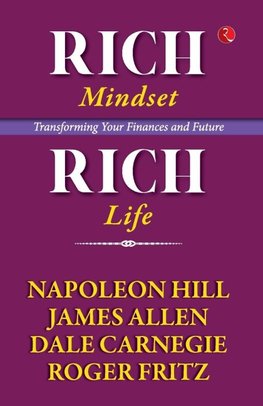 Rich Mindset, Rich Life