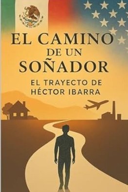 El Camino de un Soñador