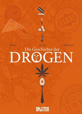 Die Geschichte der Drogen