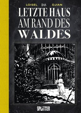 Das letzte Haus am Rand des Waldes