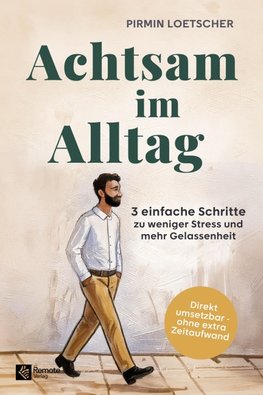 Achtsam im Alltag