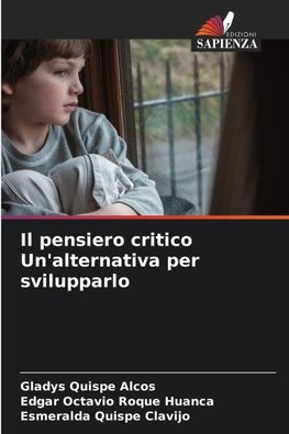 Il pensiero critico Un'alternativa per svilupparlo