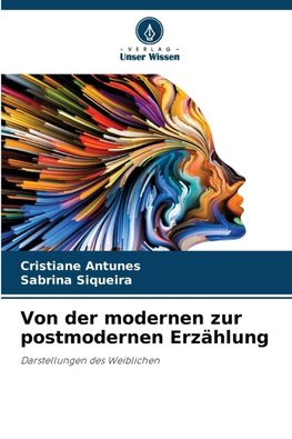 Von der modernen zur postmodernen Erzählung