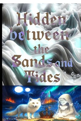 Hidden Between the Sands and Tides