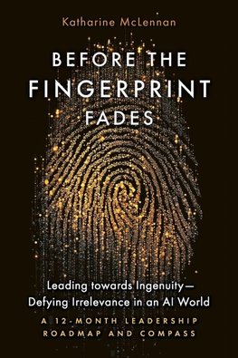 Before the Fingerprint Fades