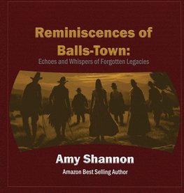 Reminiscences of Balls-Town