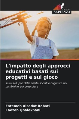 L'impatto degli approcci educativi basati sui progetti e sul gioco