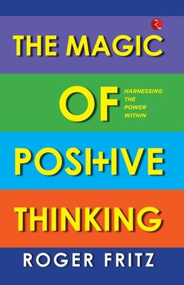 The Magic of Positive Thinking