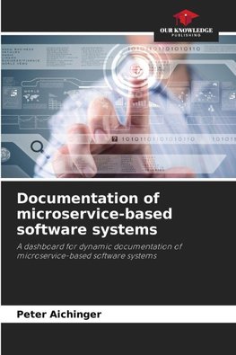 Documentation of microservice-based software systems