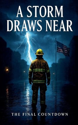 A Storm Draws Near