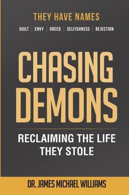 Chasing Demons