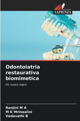Odontoiatria restaurativa biomimetica