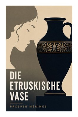 Die etruskische Vase