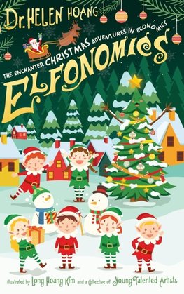 Elfonomics - The Enchanted Christmas Adventures in Economics