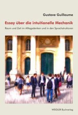 Essay über die intuitionelle Mechanik