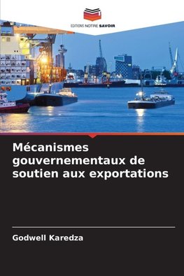 Mécanismes gouvernementaux de soutien aux exportations