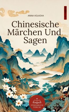 Chinesische Märchen Und Sagen