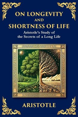 On Longevity and Shortness of Life