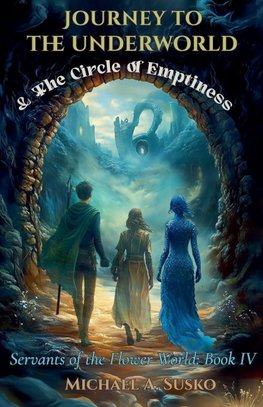Journey to the Underworld & The Circle of Emptiness