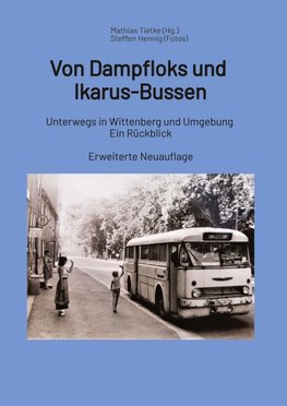 Von Dampfloks und Ikarus-Bussen