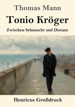Tonio Kröger (Großdruck)