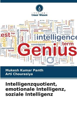 Intelligenzquotient, emotionale Intelligenz, soziale Intelligenz