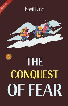 The Conquest of Fear