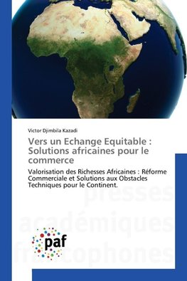 Vers un Echange Equitable : Solutions africaines pour le commerce