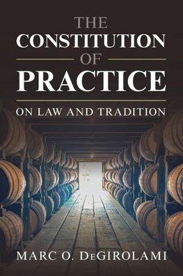 The Constitution of Practice