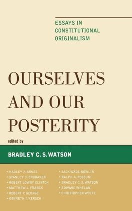 Ourselves and Our Posterity