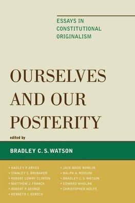 Ourselves and Our Posterity